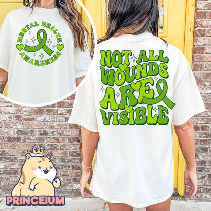 Mental Health Awareness PNG, Not All Wounds Are Visible Png, Anxiety Shirt PNG, Special Education Teacher Shirt Png, Gift For Mother PNG